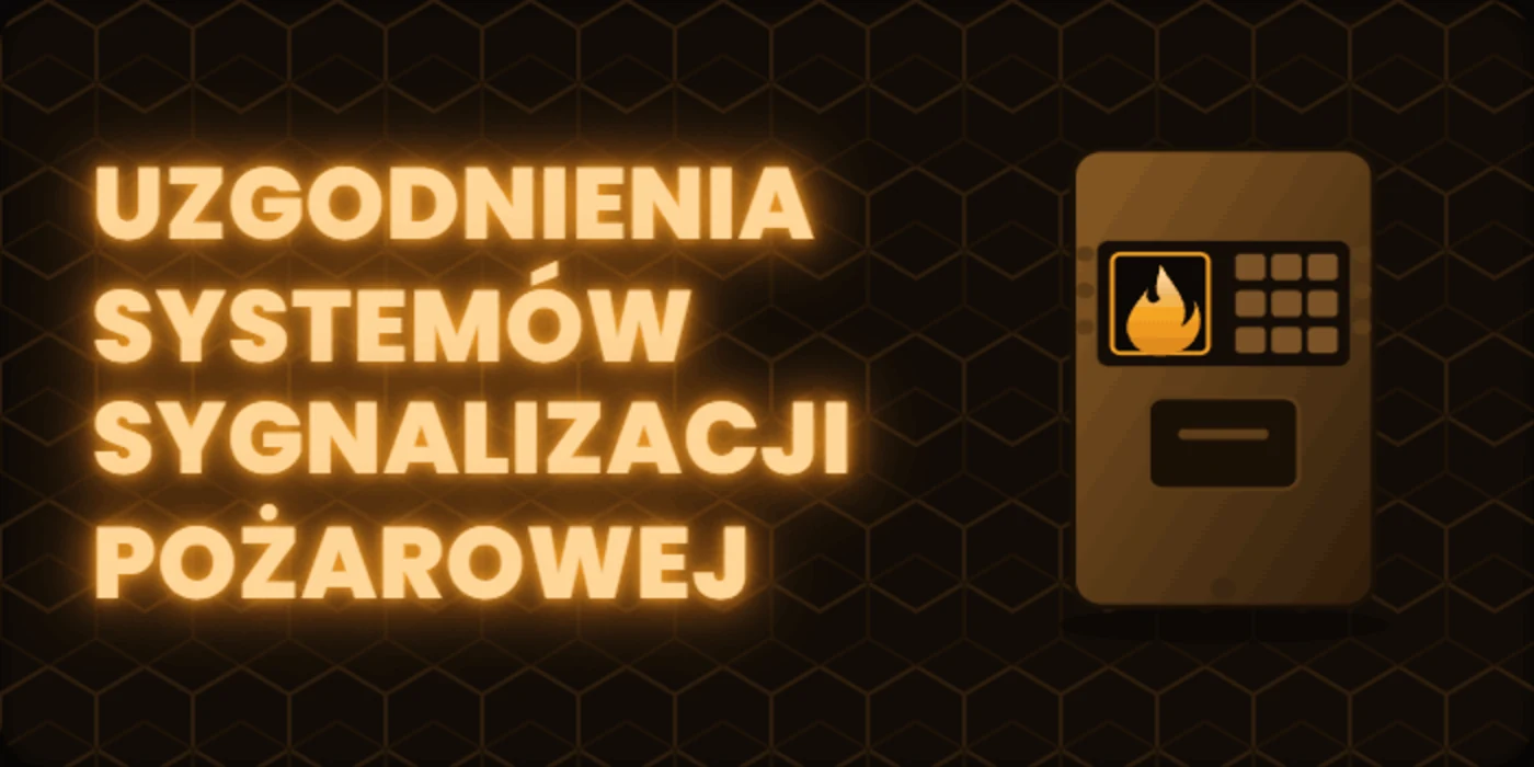 Uzgodnienie projektu systemu sygnalizacji pożarowej SSP i DSO